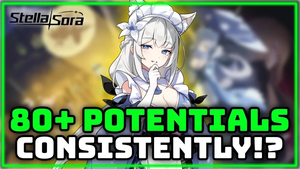 Stella Sora recording cover: How to get 80+ Potential RECORDS consistently | Ascension 8 Guide | Stella Sora